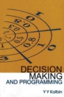 Image for Decision Making and Programming: 1920er Bis 1960er Jahre, Externe Kþunstler Und Designer Der Nka Der Wmf Ag, Fritz August Breuhaus De Groot ...