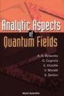 Image for Analytic Aspects of Quantum Fields.