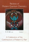 Image for Reviews of modern quantum chemistry: a celebration of the contributions of Robert G. Parr