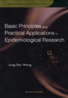 Image for Basic Principles and Practical Applications in Epidemiological Research