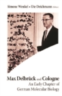 Image for Max Delbrèuck and Cologne: an early chapter of German molecular biology