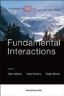 Image for Fundamental Interactions - Proceedings Of The 22nd Lake Louise Winter Institute