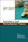 Image for Symmetry And Perturbation Theory - Proceedings Of The International Conference On Spt2007
