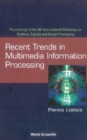 Image for Recent Trends in Multimedia Information Processing: Proceedings of the 9th International Workshop on Systems, Signals and Image Processing, Manchester, UK, 8 November 2002.