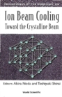 Image for Ion Beam Cooling: Toward the Crystalline Beam.