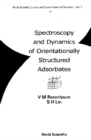 Image for Spectroscopy and dynamics of orientationally structured adsorbates