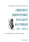 Image for Proceedings of the 7th International Symposium on Foundations of Quantum Mechanics in the Light of New Technology, ISQM - Tokyo &#39;01, Advanced Research Laboratory, Hitachi, Ltd. Hatoyama, Saitama, Japan, 27-30 August 2001