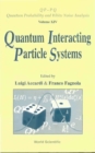 Image for Quantum interacting particle systems: lecture notes of the Volterra-CIRM International School, Trento, Italy, 23-29 September 2000