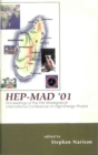 Image for HEP-MAD &#39;01: Proceedings of the First Madagascar International Conference on High-energy Physics, Antananarivo, Madagascar, 27 September-5 October 2001.