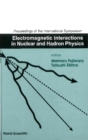Image for Proceedings of the international symposium, Electromagnetic Interactions in Nuclear and Hadron Physics: Osaka, Japan, 4-7 December 2001