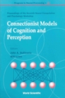 Image for Connectionist Models of Cognition and Perception: Proceedings of the Seventh Neural Computation and Psychology Workshop Brighton, England.