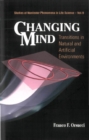 Image for Changing Mind: Transitions in Natural and Artificial Environments.