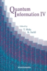 Image for Quantum Information IV: Proceedings of the Fourth International Conference, Meijo University, Japan.