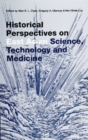 Image for Historical perspectives on East Asian science, technology and medicine