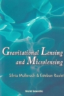 Image for Gravitational lensing and microlensing