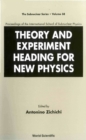 Image for Theory and Experiment Heading for New Physics: Proceedings of the International School of Subnuclear Physics.
