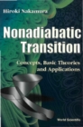 Image for Nonadiabatic Transition: Concepts, Basic Theories and Applications