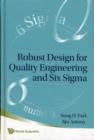 Image for Robust Design For Quality Engineering And Six Sigma