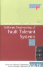 Image for Software engineering of fault tolerant systems
