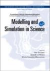 Image for Modelling And Simulation In Science - Proceedings Of The 6th International Workshop On Data Analysis In Astronomy &quot;Livio Scarsi&quot;