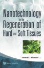 Image for Nanotechnology for the regeneration of hard and soft tissues