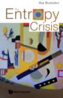 Image for The entropy crisis