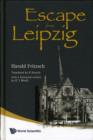 Image for Escape From Leipzig