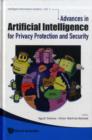 Image for Advances In Artificial Intelligence For Privacy Protection And Security