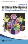 Image for Advances in artificial intelligence for privacy protection and security