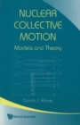 Image for Nuclear collective motion: models and theory