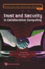 Image for Trust and security in collaborative computing : v. 2