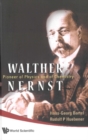 Image for Walther Nernst: Pioneer of Physics and of Chemistry.