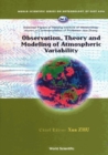 Image for Observation, theory and modeling of atmospheric variability: selected papers of Nanjing Institute of Meteorology Alumni in commemoration of Professor Jijia Zhang
