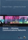 Image for Mobile and Wireless Communications Networks: Proceedings of the Fifth Ifip-Tc6 International Conference, Singapore 27-29 October 2003.