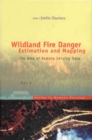 Image for Wildland fire danger: estimation and mapping : the role of remote sensing data