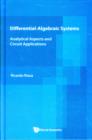 Image for Differential-algebraic systems  : analytical aspects and circuit applications