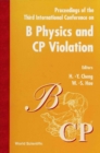 Image for B Physics &amp; Cp Violation &#39;99, 3rd Intl Conf