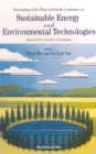 Image for Sustainable Energy and Environmental Technologies: Proceedings of the Third Asia-Pacific Conference, Hong Kong, China, 3-6 December 2000.
