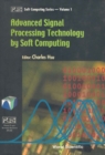 Image for Advanced signal processing technology by soft computing : 1