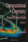 Image for Computational Chemistry: Reviews of Current Trends
