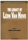 Image for The Legacy of Leon Van Hove.