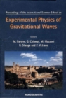 Image for Experimental Physics of Gravitational Waves: Proceedings of the International Summer School, Urbino, Italy, 6-18 September 1999.