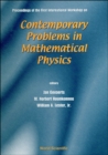 Image for CONTEMPORARY PROBLEMS IN MATHEMATICAL PHYSICS - PROCEEDINGS OF THE FIRST INTERNATIONAL WORKSHOP: 1767.