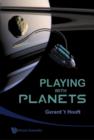 Image for Playing With Planets