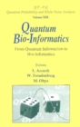 Image for Quantum bio-informatics: from quantum information to bio-informatics ; Tokyo University of Science, Japan, 14-17 March 2007