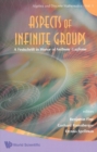 Image for Aspects of infinite groups: a festschrift in honor of Anthony Gaglione : v. 1