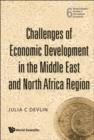 Image for Challenges Of Economic Development In The Middle East And North Africa Region