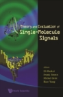 Image for Theory and evaluation of single-molecule signals