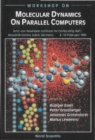 Image for Workshop on Molecular Dynamics on Parallel Computers: John von Neumann Institute for Computing (NIC) Research Centre Julich, Germany, 8-10 February 1999