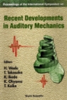 Image for Recent Developments in Auditory Mechanics: Proceedings of the International Symposium, Sendai Japan, 25-30 July 1999.